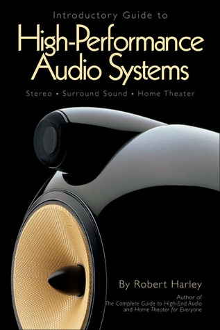 [Introductory Guide to High-Performance Audio Systems di Robert Harley - copertina del libro]